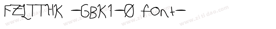 FZLTTHK -GBK1-0 font字体转换